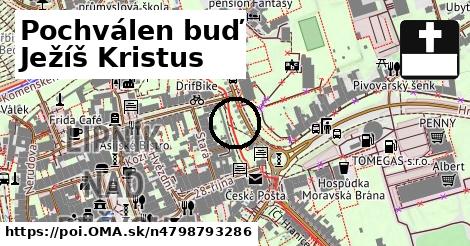 Pochválen buď Ježíš Kristus