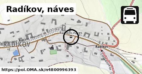 Radíkov, náves