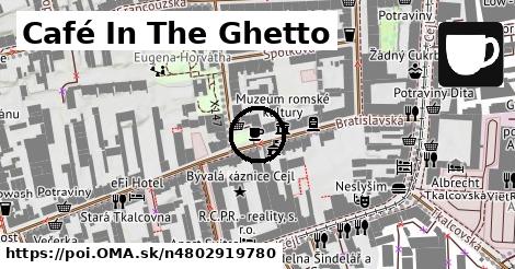 Café In The Ghetto