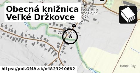 Obecná knižnica Veľké Držkovce