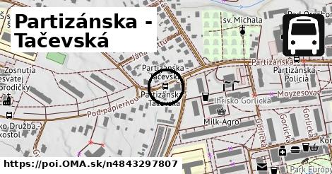 Partizánska - Tačevská