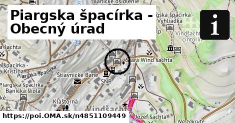 Piargska špacírka - Obecný úrad