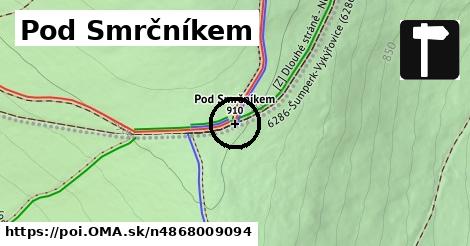 Pod Smrčníkem