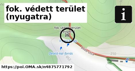 fok. védett terület (nyugatra)