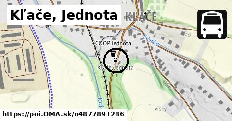 Kľače, Jednota