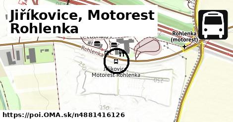 Jiříkovice, Motorest Rohlenka