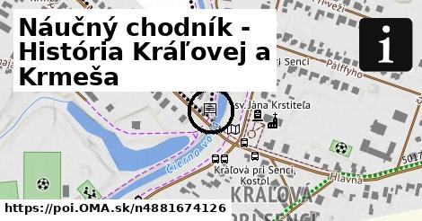 Náučný chodník - História Kráľovej a Krmeša