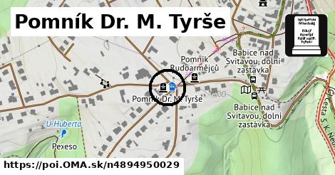 Pomník Dr. M. Tyrše