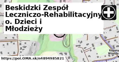 Beskidzki Zespół Leczniczo-Rehabilitacyjny o. Dzieci i Młodzieży