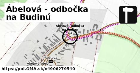 Ábelová - odbočka na Budinú