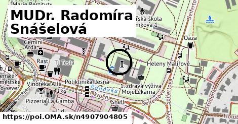 MUDr. Radomíra Snášelová