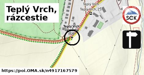 Teplý Vrch, rázcestie