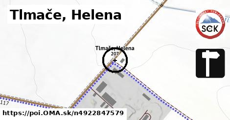 Tlmače, Helena