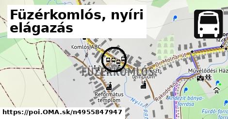 Füzérkomlós, nyíri elágazás