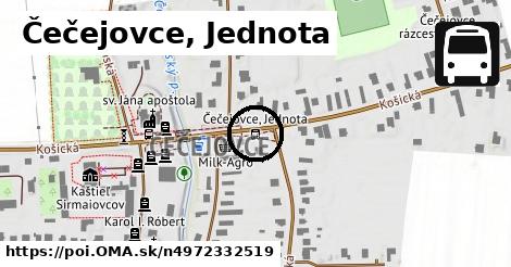 Čečejovce, Jednota