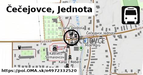 Čečejovce, Jednota