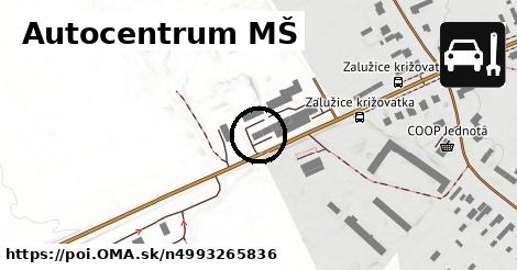 Autocentrum MŠ