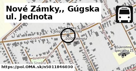 Nové Zámky,, Gúgska ul. Jednota