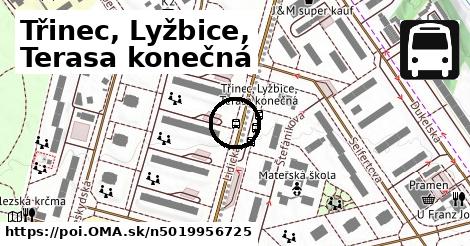 Třinec, Lyžbice, Terasa konečná