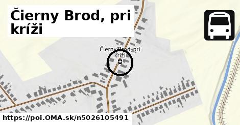 Čierny Brod, pri kríži