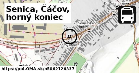 Senica, Čáčov, horný koniec