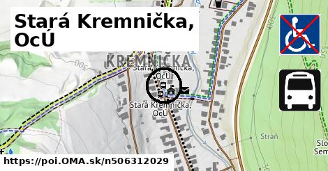 Stará Kremnička, OcÚ