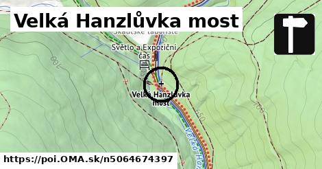 Velká Hanzlůvka most