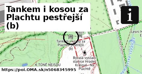 Tankem i kosou za Plachtu pestřejší (b)