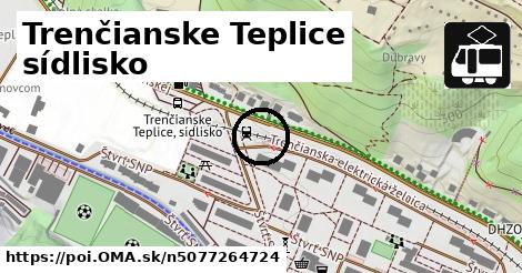 Trenčianske Teplice - sídlisko