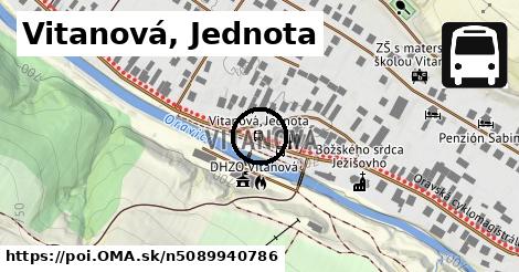 Vitanová, Jednota