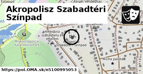 Akropolisz Szabadtéri Színpad