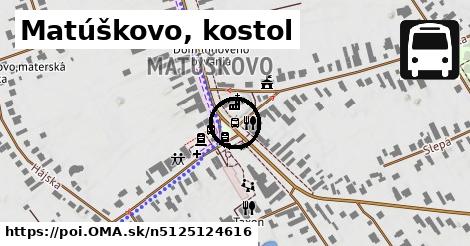 Matúškovo, kostol