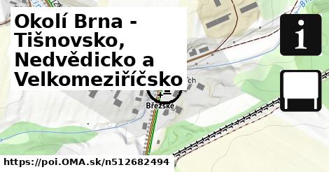 Okolí Brna - Tišnovsko, Nedvědicko a Velkomeziříčsko