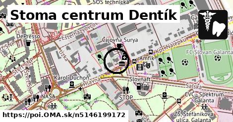 Stoma centrum Dentík