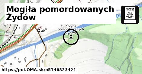 Mogiła pomordowanych Żydów