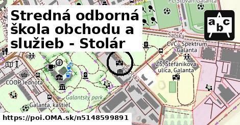 Stredná odborná škola obchodu a služieb - Stolár