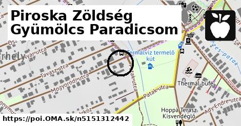 Piroska Zöldség Gyümölcs Paradicsom