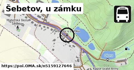 Šebetov, u zámku