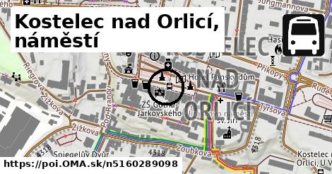 Kostelec nad Orlicí, náměstí