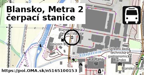 Blansko, Metra 2 čerpací stanice