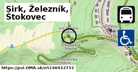 Sirk, Železník, Štokovec