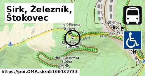 Sirk, Železník, Štokovec