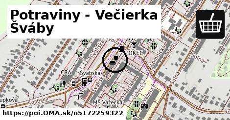 Potraviny - Večierka Šváby