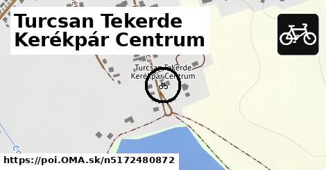 Turcsan Tekerde Kerékpár Centrum