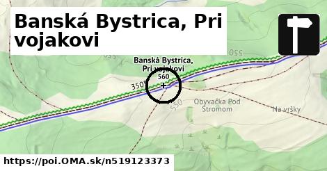 Banská Bystrica, Pri vojakovi