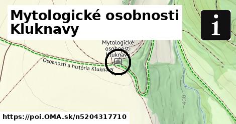 Mytologické osobnosti Kluknavy