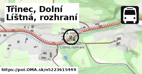 Třinec, Dolní Líštná, rozhraní