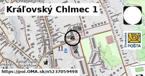 Kráľovský Chlmec 1