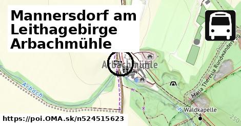 Mannersdorf am Leithagebirge Arbachmühle