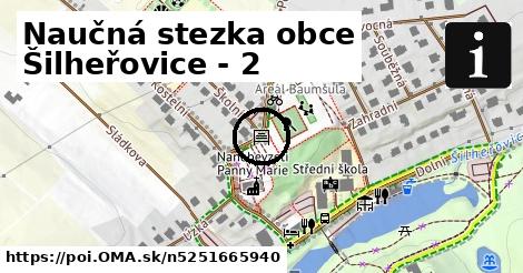 Naučná stezka obce Šilheřovice - 2